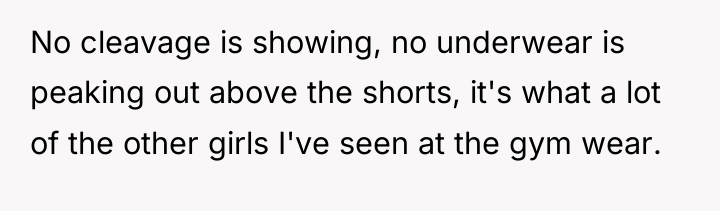 No cleavage is showing, no underwear is peaking out above...