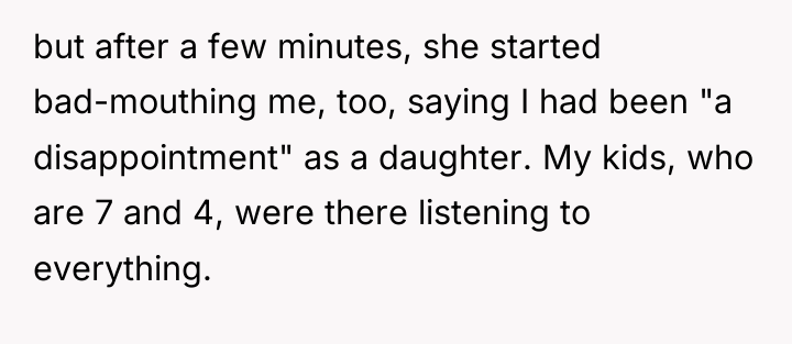 but after a few minutes, she started bad-mouthing me, too,...