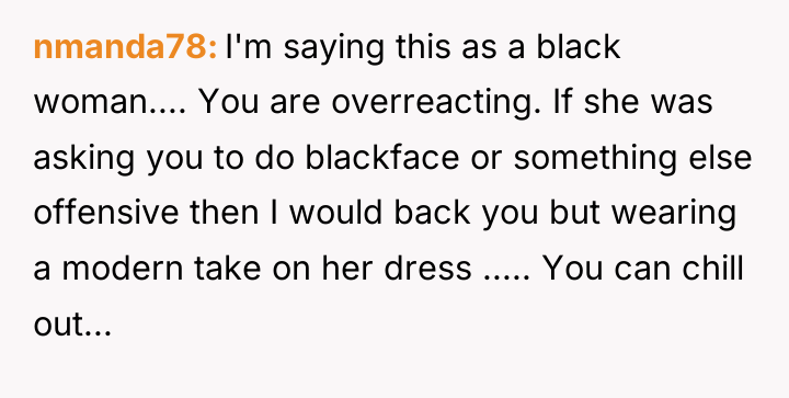 nmanda78 I'm saying this as a black woman.... You are...