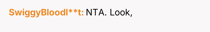 SwiggyBloodl**t NTA. Look,