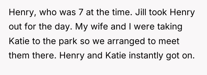 Henry, who was 7 at the time. Jill took Henry...
