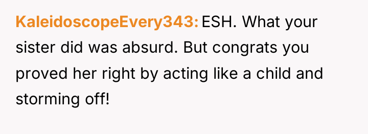 KaleidoscopeEvery343 ESH. What your sister did was absurd. But congrats...