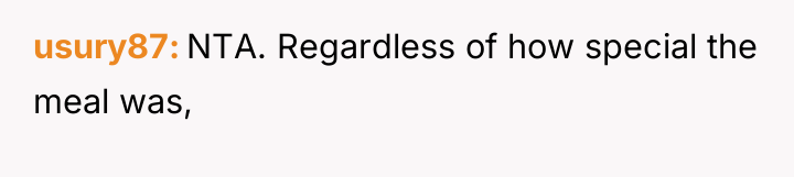 usury87 NTA. Regardless of how special the meal was,