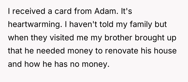 I received a card from Adam. It's heartwarming. I haven't...