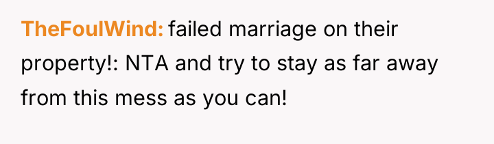 TheFoulWind failed marriage on their property!: NTA and try to...