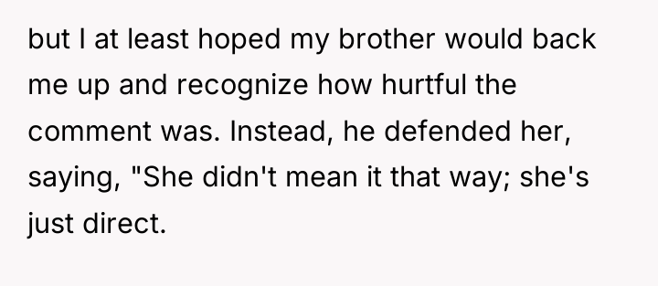 but I at least hoped my brother would back me...