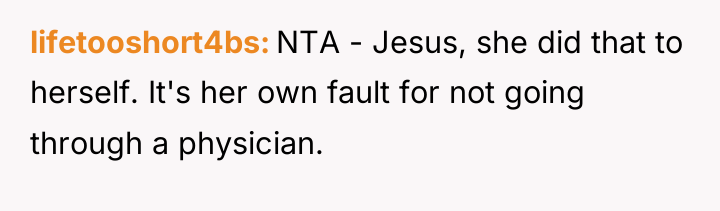 lifetooshort4bs NTA - Jesus, she did that to herself. It's...