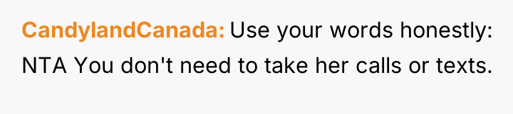CandylandCanada Use your words honestly: NTA You don't need to...