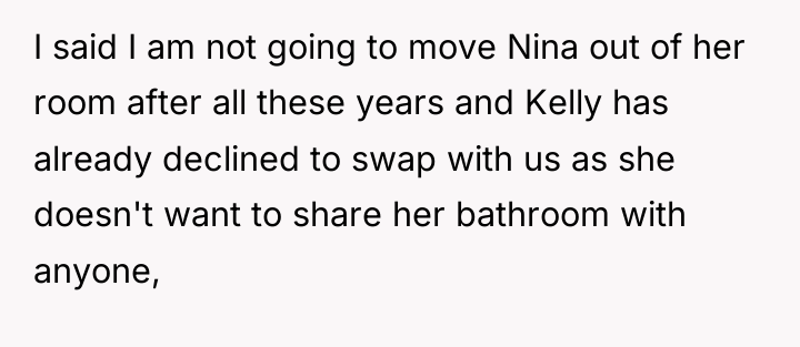 I said I am not going to move Nina out...