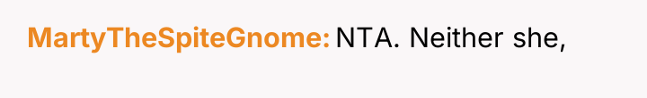 MartyTheSpiteGnome NTA. Neither she,
