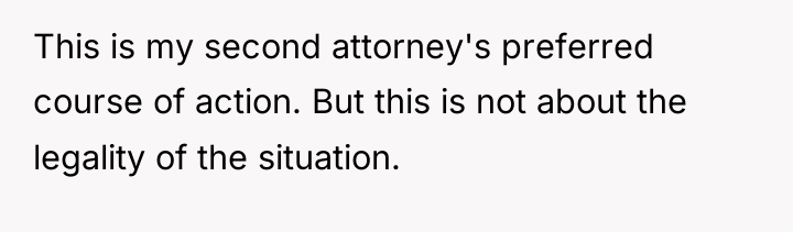 This is my second attorney's preferred course of action. But...
