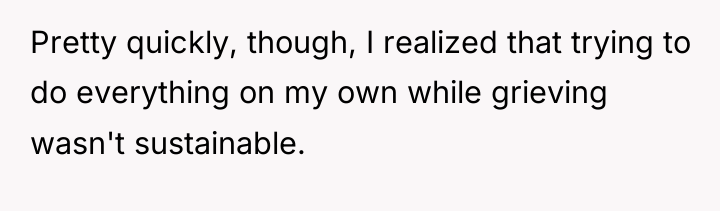Pretty quickly, though, I realized that trying to do everything...