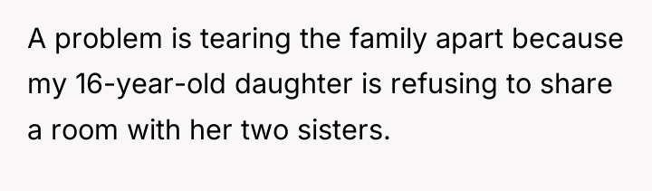A problem is tearing the family apart because my 16-year-old...