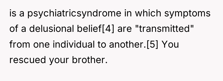 is a psychiatricsyndrome in which symptoms of a delusional belief[4]...