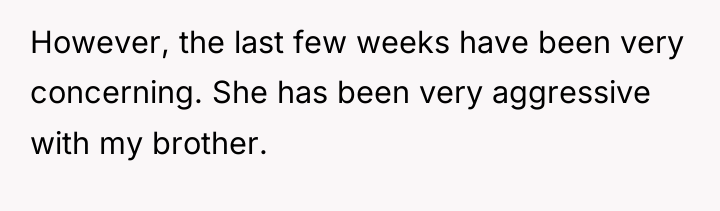 However, the last few weeks have been very concerning. She...
