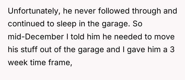 Unfortunately, he never followed through and continued to sleep in...