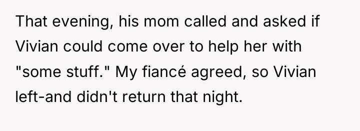 That evening, his mom called and asked if Vivian could...