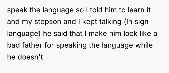 speak the language so I told him to learn it...