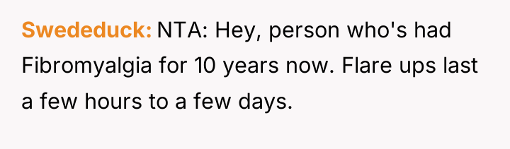 Swededuck NTA: Hey, person who's had Fibromyalgia for 10 years...