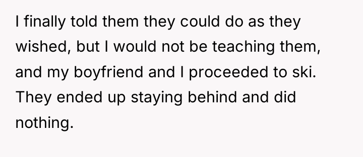 I finally told them they could do as they wished,...