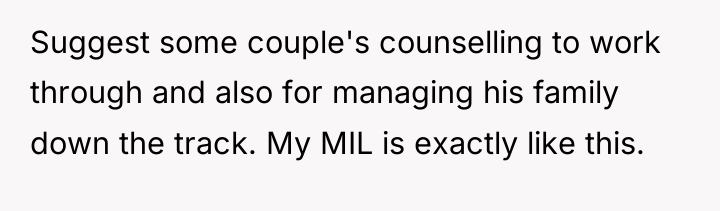 Suggest some couple's counselling to work through and also for...