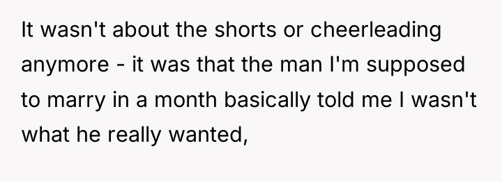 It wasn't about the shorts or cheerleading anymore - it...