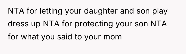 NTA for letting your daughter and son play dress up...
