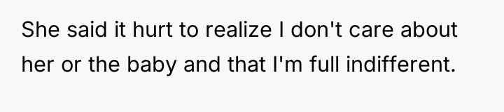 She said it hurt to realize I don't care about...
