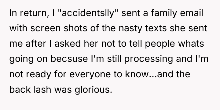 In return, I "accidentslly" sent a family email with screen...