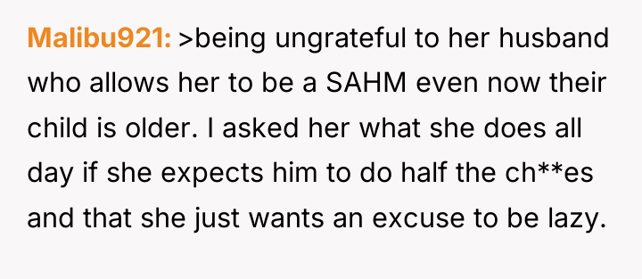 Malibu921 >being ungrateful to her husband who allows her to...