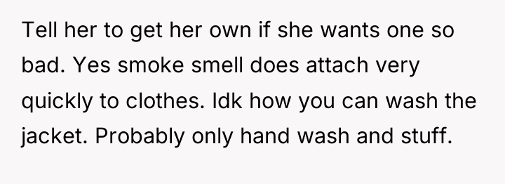 Tell her to get her own if she wants one...