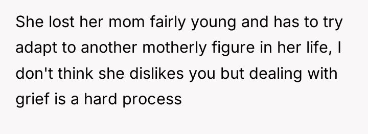 She lost her mom fairly young and has to try...