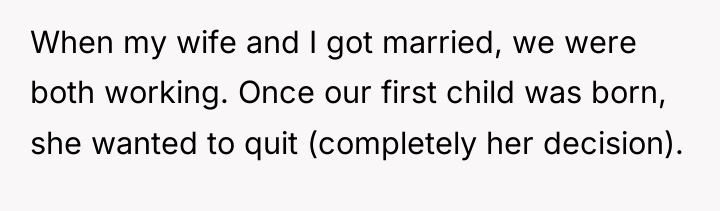 When my wife and I got married, we were both...