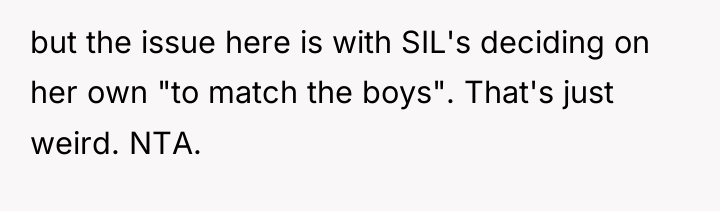 but the issue here is with SIL's deciding on her...