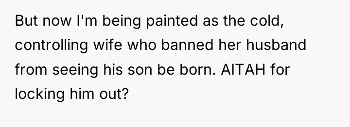 But now I'm being painted as the cold, controlling wife...
