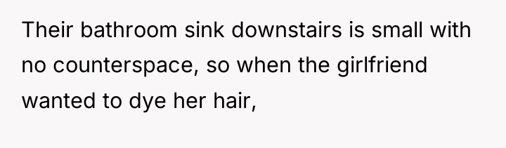 Their bathroom sink downstairs is small with no counterspace, so...