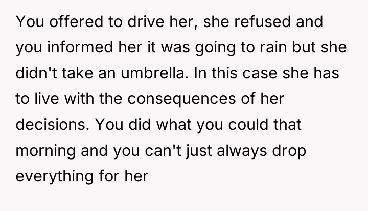 You offered to drive her, she refused and you informed...