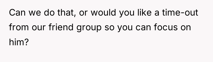 Can we do that, or would you like a time-out...