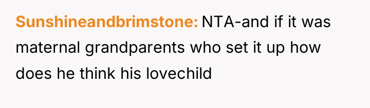 Sunshineandbrimstone NTA-and if it was maternal grandparents who set it...