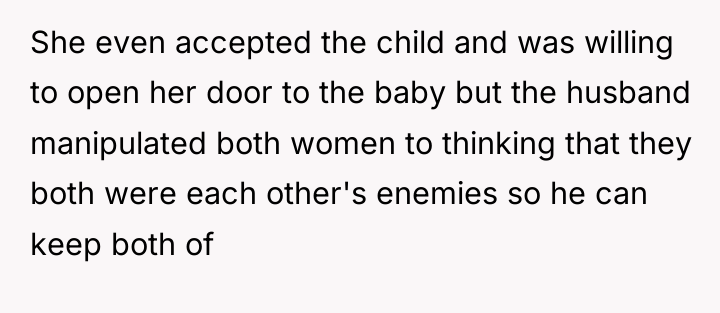 She even accepted the child and was willing to open...