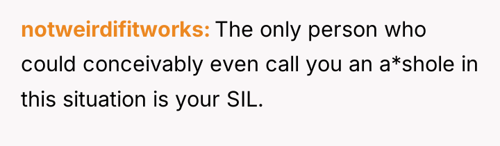 notweirdifitworks The only person who could conceivably even call you...