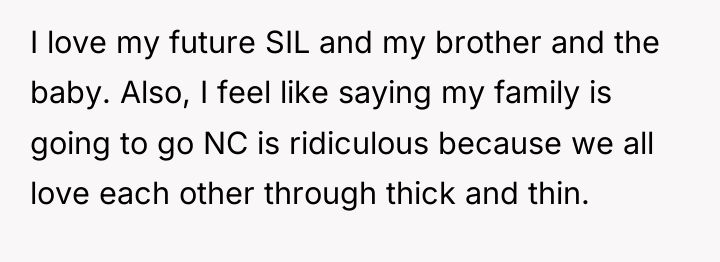 I love my future SIL and my brother and the...