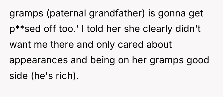gramps (paternal grandfather) is gonna get p**sed off too.' I...