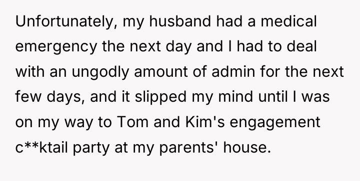 Unfortunately, my husband had a medical emergency the next day...