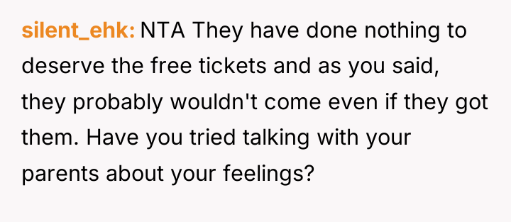 silent_ehk NTA They have done nothing to deserve the free...