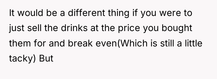 It would be a different thing if you were to...