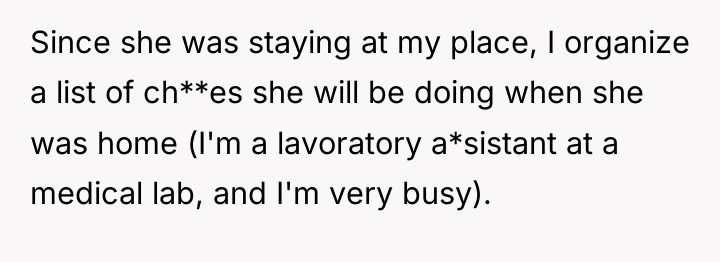 Since she was staying at my place, I organize a...