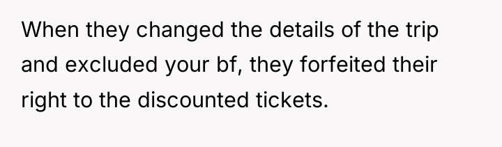 When they changed the details of the trip and excluded...