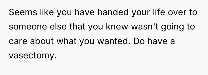 Seems like you have handed your life over to someone...