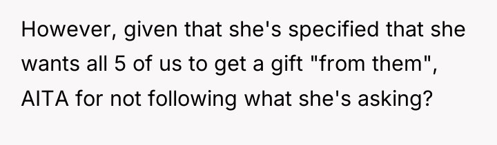 However, given that she's specified that she wants all 5...
